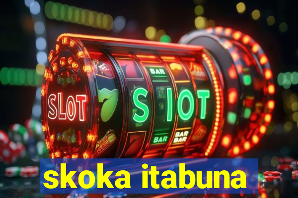 skoka itabuna